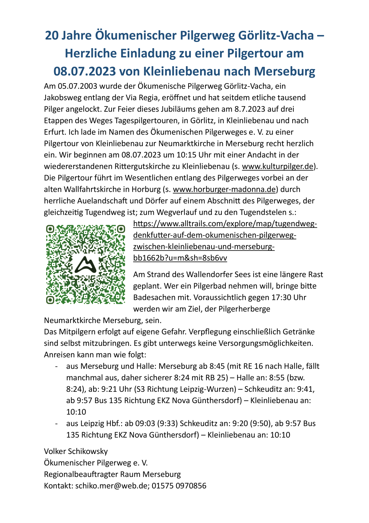 Einladung zur Pilgertour Juli 23 von Kleinliebenau (Kirche) nach Merseburg (Neumarktkirche)