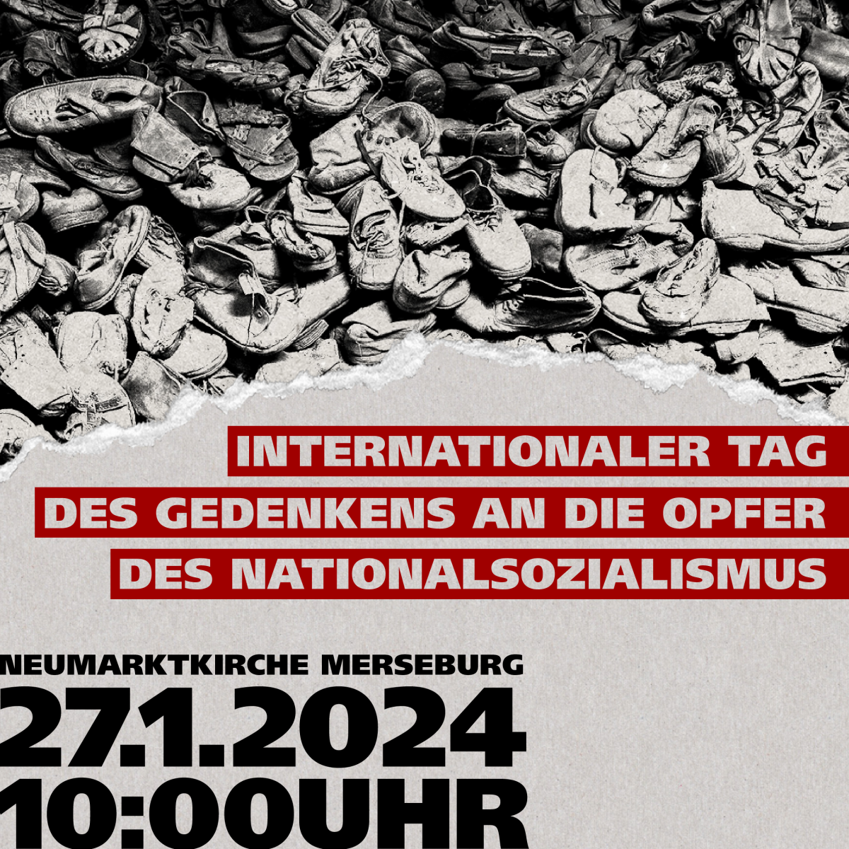 Sharepic Gedenkveranstaltung Internationaler Tag des Gedenkt der Opfer des Nationalsozialismus in Merseburg am 27.1.24 um 10 Uhr in der Neumarktkirche